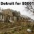 The Real Story on those $500 Detroit Houses
